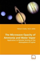 Thomas R Hanley, Thomas R. Hanley - The Microwave Opacity of Ammonia and Water Vapor