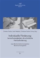 Fische, Christian Fischer, Fischer-Ontrup, Christiane Fischer-Ontrup, Westpha, Ursel Westphal - Individuelle Förderung: Lernschwierigkeiten als schulische Herausforderung