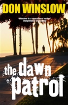 Don Winslow - The Dawn Patrol