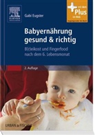 Gabi Eugster - Babyernährung gesund & richtig