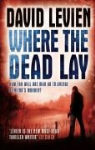David Levien - Where the Dead Lay