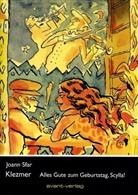 Joann Sfar, Joann Sfar, Johan Ulrich, Johann Ulrich - Klezmer - Bd.2: Klezmer - Alles Gute zum Geburtstag, Scylla
