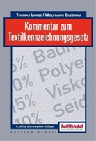 Thomas Lange, Wolfgang Quednau - Kommentar zum Textilkennzeichnungsgesetz