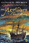 Nathaniel Philbrick - The Mayflower and the Pilgrims' New World