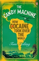 Tom Feiling, Feiling Tom - The Candy Machine