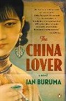 Ian Buruma - The China Lover