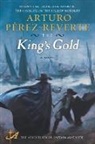 Arturo Perez-Reverte, Arturo Perez-riverte - The King's Gold