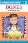 David A Adler, David A. Adler, David A./ Newman Adler, Barbara Johansen Newman, Barbara Newman, Barbara Johansen Newman... - Bones and the Birthday Mystery