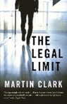 Martin Clark - The Legal Limit