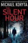 Michael Koryta - The Silent Hour