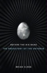 Brian Clegg - Before the Big Bang