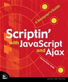 Charles Wyke-Smith - Scriptin' with JavaScript and Ajax