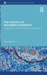 Maria M?lksoo, Maria Malksoo, Maria Mälksoo, MALKSOO MARIA - Politics of Becoming European