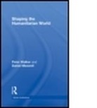 Daniel Maxwell, Daniel G Maxwell, Daniel G. Maxwell, Maxwell Daniel, Peter Walker, Peter Maxwell Walker... - Shaping the Humanitarian World
