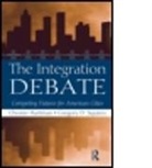 Chester (Poverty &amp; Race Research Action C Hartman, Chester Squires Hartman, Chester Hartman, Chester (Poverty &amp; Race Research Action Council Hartman, Hartman Chester, Gregory Squires... - Integration Debate