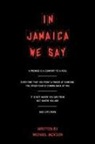 Michael Jackson - In Jamaica We Say