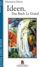 Heinrich Heine, Holger Elias - Ideen, Das Buch Le Grand