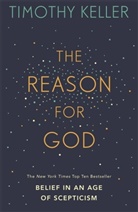 Timothy Keller, Timothy J. Keller - Reason for God