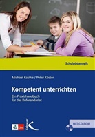 Köster, Pete Köster, Peter Köster, Kostk, Michae Kostka, Michael Kostka - Kompetent unterrichten, m. CD-ROM
