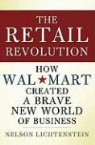 Nelson Lichtenstein - The Retail Revolution
