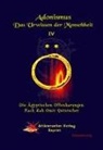 Rah O Quintscher, Rah Omir Quintscher, &amp; Yara, &amp;#8757; Yara, &amp;. Yara - Adonismus - Das Urwissen der Menschheit, Band 4