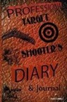 James Russell - Professional Target Shooter's Diary & Journal