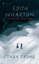 Susanna Moore, Anita Shreve, Edith Wharton, Edith/ Shreve Wharton - Ethan Frome