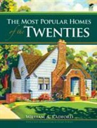 William A Radford, William A. Radford, William A./ Reiff Radford - The Most Popular Homes of the Twenties