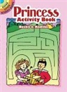 Becky J Radtke, Becky J. Radtke - Princess Activity Book