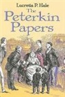 Lucretia P Hale, Lucretia P. Hale - The Peterkin Papers