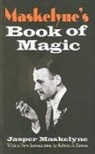 Jasper Maskelyne, Jasper/ Groom Maskelyne, Arthur Groom - Maskelyne''s Book of Magic