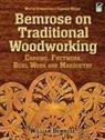 William Bemrose, Edmund Dulac, Edmund Bemrose Dulac - Bemrose on Traditional Woodworking