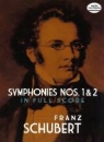 Music Scores, Franz Schubert - Symphonies Nos. 1 and 2 in Full Score