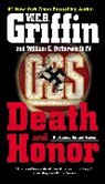 William E. Butterworth, William E. Iv Butterworth, W E BA Griffin, W. E. B. Griffin, W.E.B. Griffin - Death and Honor