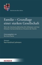 Karl Lehmann, Bernhard Nacke - Familie - Grundlage einer starken Gesellschaft