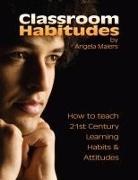 Angela Maiers - Classroom Habitudes