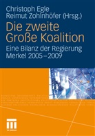 Christop Egle, Christoph Egle, Zohlnhöfer, Zohlnhöfer, Reimut Zohlnhöfer - Die zweite Große Koalition