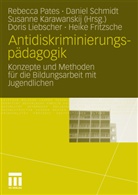 Heike Fritzsche, Dori Liebscher, Doris Liebscher, Susanna Karawanskij, Susanne Karawanskij, Rebecca Pates... - Antidiskriminierungspädagogik