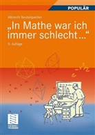 Albrecht Beutelspacher, Andrea Best - 'In Mathe war ich immer schlecht . . .'