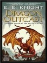 E. E. Knight, David Drummond - Dragon Outcast (Audio book)