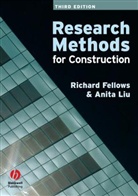Fellows, Richard Fellows, Richard F. Fellows, Richard F. Liu Fellows, Anita M M Liu, Anita M. M. Liu - Research Methods for Construction