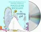 Madeleine Wickham, Madeleine/ Kellgren Wickham, Katherine Kellgren - The Wedding Girl