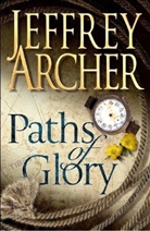 Jeffrey Archer - Paths of Glory