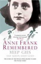 Miep Gies, Alison L. Gold, Alison Leslie Gold - Anne Frank Remembered