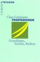 Claus Leitzmann, Hahn, Hahn, Marku Keller, Markus Keller - Vegetarismus