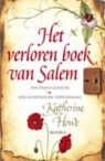 K. Howe, Katherine Howe - Het verloren boek van Salem / druk 1