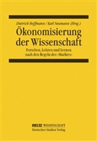 Dietric Hoffmann, Dietrich Hoffmann, NEUMANN, Neumann, Karl Neumann - Ökonomisierung der Wissenschaft