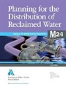 American Water Works Association, American Water Works Association, Not Available (NA) - Planning for the Distribution of Reclaimed Water