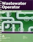 John Giorgi, Not Available (NA) - Wastewater Operator Certification Study Guide