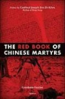 Gerolamo Fazzini, Michael Miller, Gerolamo Fazzini - The Red Book of Chinese Martyrs